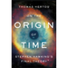 On the Origin of Time: Stephen Hawking's Final Theory