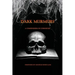 Dark Murmurs: A Compendium of Curiosities