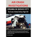 Air Crash Investigations: DRAMA IN SIOUX CITY The Crash of United Airlines Flight 232