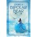 Loving a BiPolar Bear