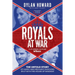 Royals at War: The Untold Story of Harry and Meghan's Shocking Split with the House of Windsor