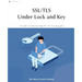 SSL/TLS Under Lock and Key: A Guide to Understanding SSL/TLS Cryptography