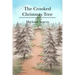 The Crooked Christmas Tree