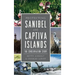 Protecting Sanibel and Captiva Islands: The Conservation Story