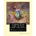 A romance of two worlds, By Marie Corelli ( first novel )