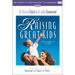 Raising Great Kids for Parents of Preschoolers Participant's Guide: A Comprehensive Guide to Parenting with Grace and Truth
