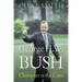 George H. W. Bush: Character at the Core