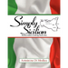 Simply Sicilian: Sicilian/Italian Cooking Made Easy