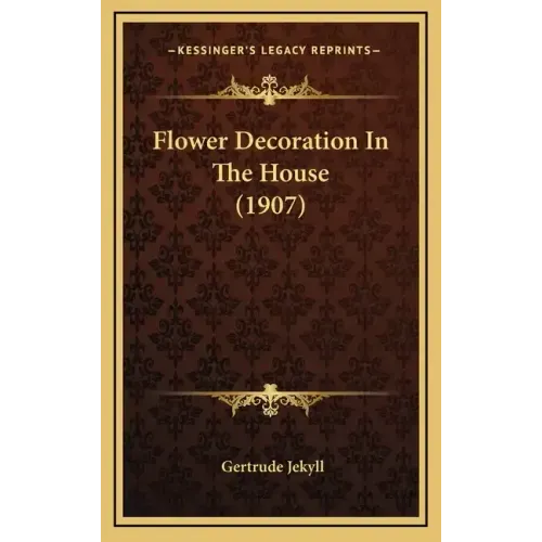 Flower Decoration In The House (1907)
