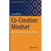 Co-Creation Mindset: Eight Steps Towards the Future of Work
