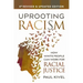 Uprooting Racism: How White People Can Work for Racial Justice