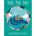 Seas the Day