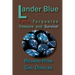 Lander Blue: Fate, Turquoise Treasure and Survival