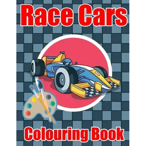 Race Cars Colouring Book: Super Cars Colouring Book for Children