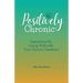 Positively Chronic: Inspiration for Living Well with Your Chronic Condition