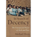 In Search of Decency: The Unexpected Power of Rich and Poor