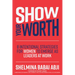 Show Your Worth: 8 Intentional Strategies for Women to Emerge as Leaders at Work