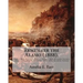 Remember the Alamo (1888). By: Amelia E. Barr (Original Classics): Alamo (San Antonio, Tex.) -- Siege, 1836 Juvenile fiction, Texas -- History Revolu