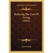 Reducing the Cost of Living (1914)