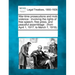 War-Time Prosecutions and Mob Violence: Involving the Rights of Free Speech, Free Press, and Peaceful Assemblage: (From April 1, 1917, to March 1, 191