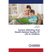 Factors Affecting Oral Health Related Quality Of Life In Children