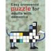 Easy Crossword Puzzles For Adults With dementia: Crossword Puzzle Books For Adults Easy Crosswords Puzzle Book Puzzles & Trivia Challenges Specially D