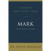 Mark: The Messiah in Action