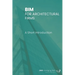 Bim for Architectural Firms: A Short Introduction