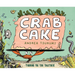 Crab Cake: Turning the Tide Together