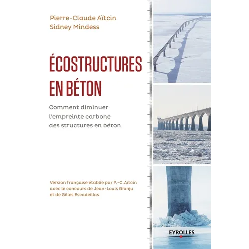 Ecostructures en béton: Comment diminuer l'empreinte carbone des structures en béton.