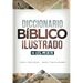 Diccionario Bíblico Ilustrado Holman: Fotos a Todo Color / Mapas Y Tablas Grandes