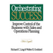 Orchestrating Success: Improve Control of the Business with Sales & Operations Planning