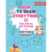 How To Draw Everything: 111 Drawings And Fun Facts of Cute Stuff/: Simple Step By Step Drawings For Kids Ages 4 to 9
