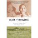 Death of Innocence: The Story of the Hate Crime That Changed America
