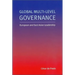 Global Multi-Level Governance: European and East Asian Leadership