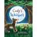 Cody's Whisper: A Heartwarming Children's Book About Emotional Resilience and Nature's Wisdom