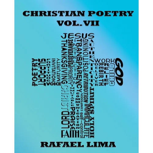Christian Poetry Volume VII