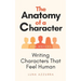 The Anatomy of a Character: Writing Characters that feel Human