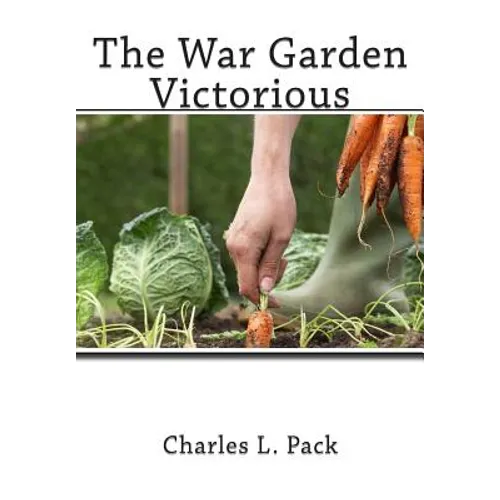 The War Garden Victorious