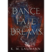 A Dance of Fate and Dreams