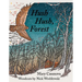 Hush Hush, Forest