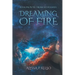 Dreaming of Fire
