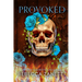 Provoked