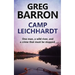 Camp Leichhardt: One man, a wild river, and a crime that must be stopped.