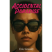Accidental Paradise