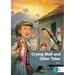 Crying Wolf and Other Tales