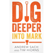 Dig Deeper Into Mark