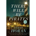There Will Be Pirates: An Old City Mystery
