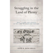 Struggling in the Land of Plenty: Race, Class, and Gender in the Lives of Homeless Families
