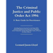 The Criminal Justice and Public Order Act 1994: A Basic Guide for Practitioners